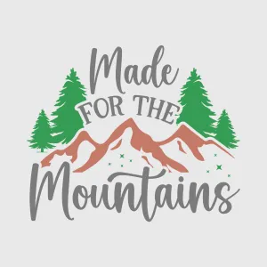 Made For The Mountains Transfer